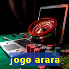 jogo arara